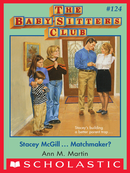 Title details for Stacey McGill...Matchmaker? by Ann M. Martin - Available